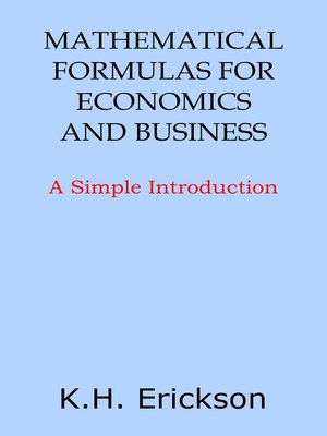 cover image of Mathematical Formulas for Economics and Business